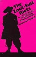 Book The Zoot-Suit Riots: The Psychology of Symbolic Annihilation (Cmas Mexican American Monographs) free