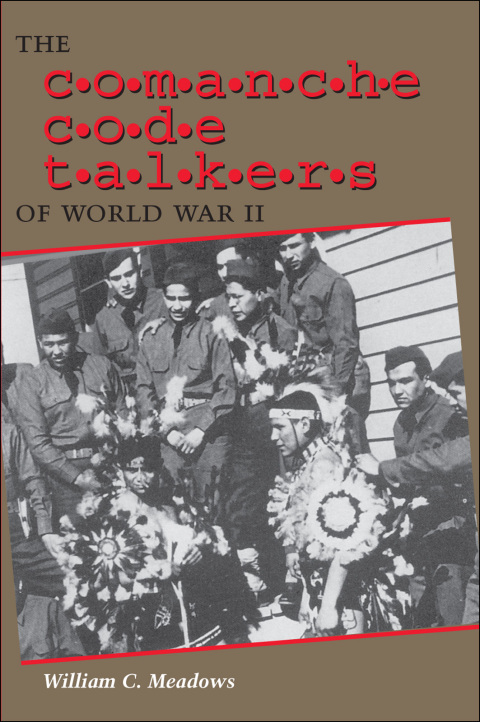 Book The Comanche Code Talkers of World War II free