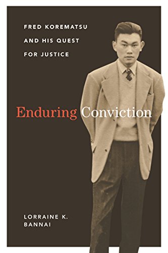 Book Enduring Conviction: Fred Korematsu and His Quest for Justice (Scott and Laurie Oki Series in Asian American Studies) free