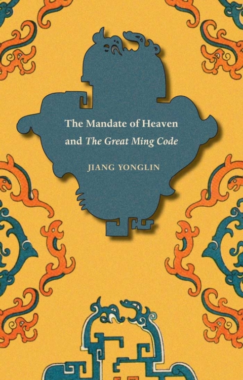 Book The Mandate of Heaven and The Great Ming Code free