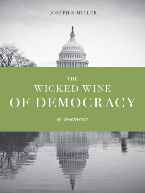 Book The Wicked Wine of Democracy free