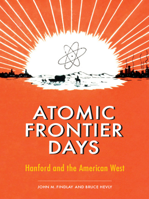 Book Atomic Frontier Days free