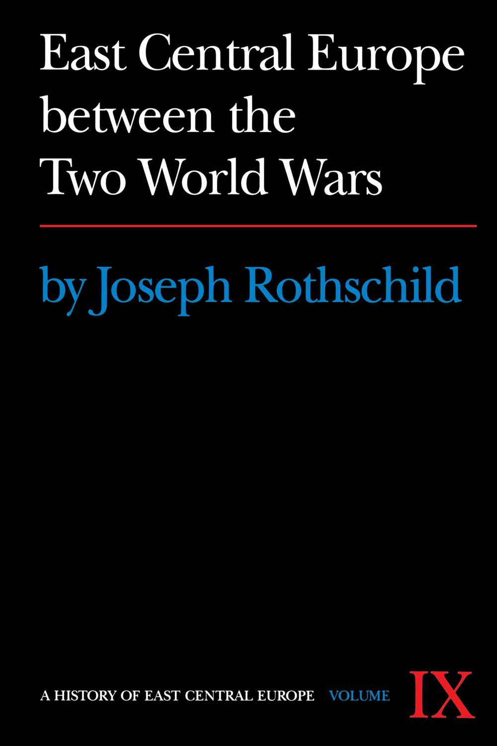 Book East Central Europe between the Two World Wars (A History of East Central Europe (HECE)) free