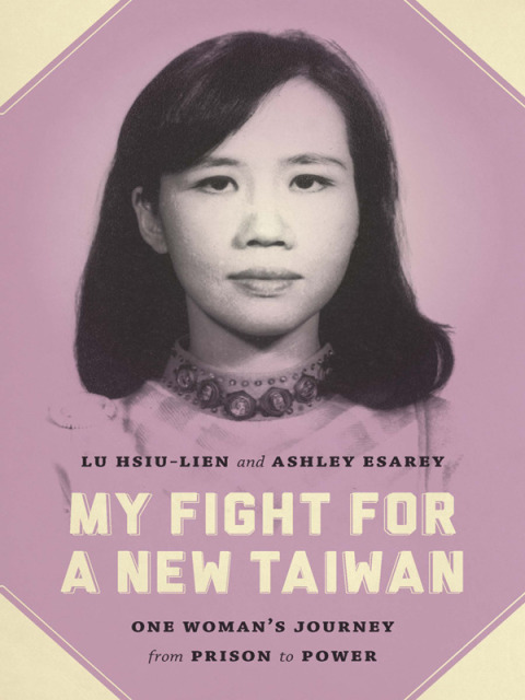 Book My Fight for a New Taiwan free Book My Fight for a New Taiwan free