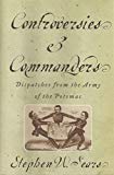 Book Controversies and Commanders: Dispatches from the Army of the Potomac free