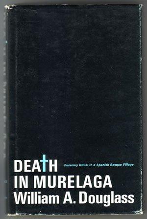 Book Death in Murélaga;: Funerary ritual in a Spanish Basque village, free