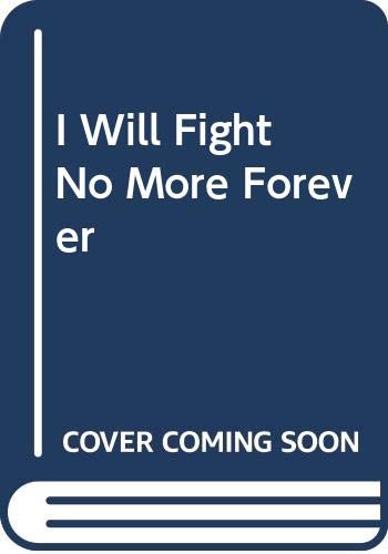 Book I Will Fight No More Forever free