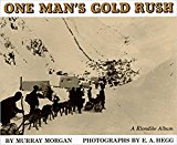 Book One Man's Gold Rush: A Klondike Album free