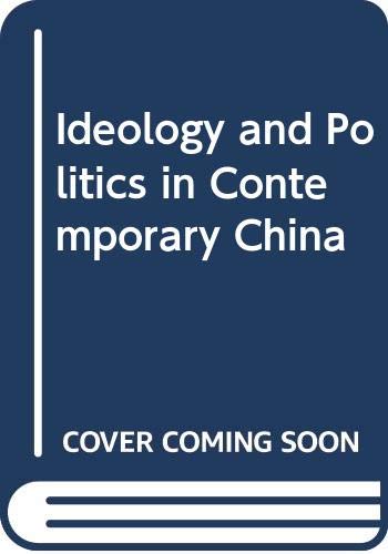 Book Ideology and politics in contemporary China (Studies in Chinese government and politics) free