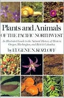 Book Plants and Animals of the Pacific Northwest: An Illustrated Guide to the Natural History of Western Oregon, Washington, and British Columbia free