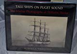 Book Tall Ships on Puget Sound: The Marine Photographs of Wilhelm Hester free