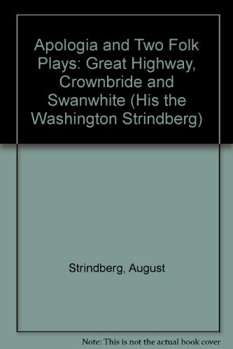 Book Apologia and Two Folk Plays (His the Washington Strindberg) (English and Swedish Edition) free