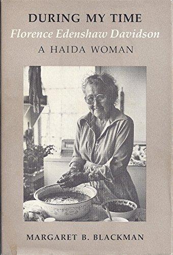 Book During my time: Florence Edenshaw Davidson, a Haida woman free