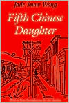 Book Fifth Chinese Daughter (Classics of Asian American Literature) free