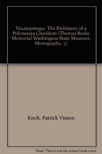 Book Niuatoputapu: The Prehistory Of A Polynesian Chiefdom (themes Burke Memorial Washington State Museum, Monographs, 5) free