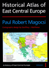 Book Historical Atlas of East Central Europe (A History of East Central Europe, Vol 1) free
