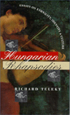 Book Hungarian Rhapsodies: Essays on Ethnicity, Identity, and Culture free