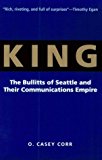 Book King: The Bullitts of Seattle and Their Communications Empire free