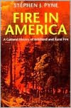 Book Fire in America: A Cultural History of Wildland and Rural Fire (Weyerhaeuser Environmental Books) free