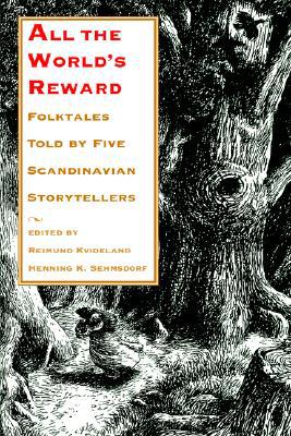 Book All the World's Reward: Folktales Told by Five Scandinavian Storytellers (Nif Publications) free