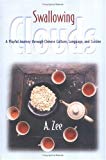 Book Swallowing Clouds: A Playful Journey Through Chinese Culture, Language, and Cuisine free