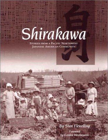 Book Shirakawa: Stories from a Pacific Northwest Japanese American Community free
