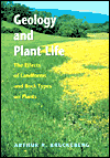 Book Geology and Plant Life: The Effects of Land Forms and Rock Types on Plants free