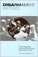 Book Disarmament Sketches: Three Decades of Arms Control and International Law (First Edition) free