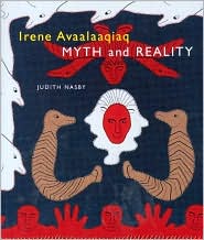Book Irene Avaalaaqiaq: Myth and Reality free