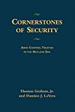 Book Cornerstones of Security: Arms Control Treaties in the Nuclear Era free