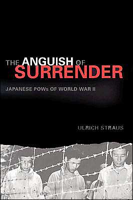 Book The Anguish of Surrender: Japanese POWs of World War II (An Adst-Dacor Diplomats and Diplomacy Book) free