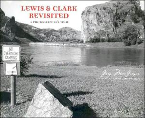Book Lewis and Clark Revisited: A Photographer's Trail (Lyndhurst Book) free
