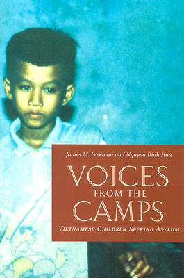 Book Voices from the Camps: Vietnamese Children Seeking Asylum (Donald R. Ellegood International Publications) free