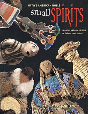 Book Small Spirits: Native American Dolls from the National Museum of the American Indian free