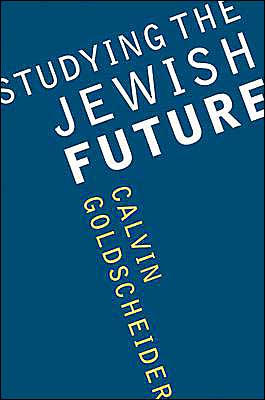 Book Studying the Jewish Future (Samuel and Althea Stroum Lectures in Jewish Studies) free
