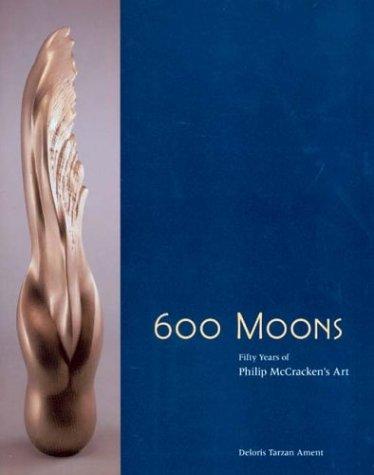 Book 600 Moons: Fifty Years Of Philip Mccracken's Art free
