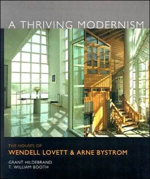 Book A Thriving Modernism: The Houses of Wendell Lovett and Arne Bystrom free