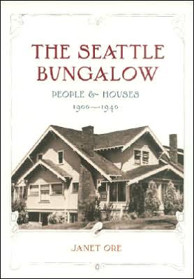 Book The Seattle Bungalow: People and Houses, 1900-1940 (Samuel and Althea Stroum Books xx) free