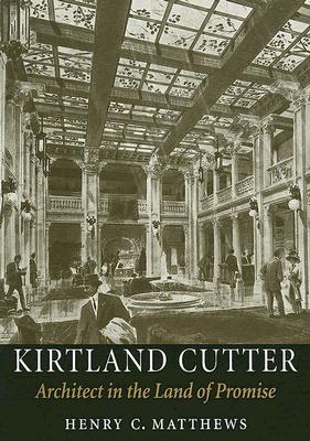 Book Kirtland Cutter: Architect in the Land of Promise (McLellan Books) free