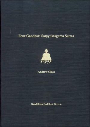 Book Four Gandhari Samyuktagama Sutras: Senior Kharosthi Fragment 5 (Gandharan Buddhist Texts) free