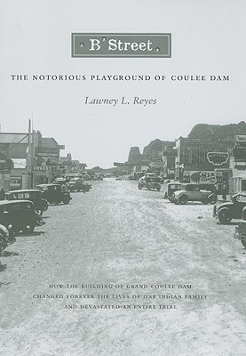 Book B Street: The Notorious Playground of Coulee Dam free