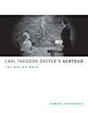 Book Carl Theodor Dreyer's Gertrud: The Moving Word (McLellan Books) free