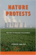 Book Nature Protests: The End of Ecology in Slovakia (Culture, Place, and Nature) free