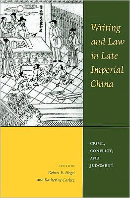 Book Writing and Law in Late Imperial China: Crime, Conflict, and Judgment (Asian Law Series) free
