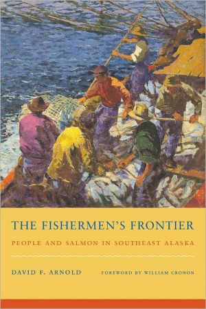 Book The Fishermen's Frontier: People and Salmon in Southeast Alaska (Weyerhaeuser Environmental Books) free
