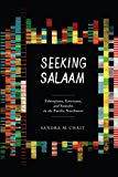 Book Seeking Salaam: Ethiopians, Eritreans, and Somalis in the Pacific Northwest (A Samuel and Althea Stroum Book) free