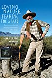 Book Loving Nature, Fearing the State: Environmentalism and Antigovernment Politics before Reagan (Weyerhaeuser Environmental Books) free