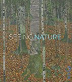 Book Seeing Nature: Landscape Masterworks from the Paul G. Allen Family Collection free