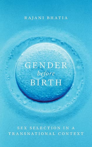 Book Gender before Birth: Sex Selection in a Transnational Context (Feminist Technosciences) free
