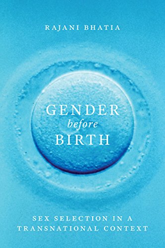 Book Gender before Birth: Sex Selection in a Transnational Context (Feminist Technosciences) free